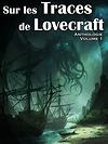 Sur les traces de Lovecraft, volume 1 (couverture)