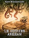 Le dossier Arkham (couverture)