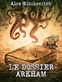 Le dossier Arkham (couverture)