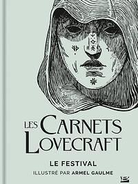 Les Carnets Lovecraft : Le Festival (couverture)