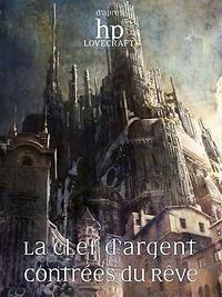 La clé d'argent des Contrées du Rêve (couverture)