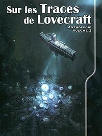 Sur les traces de Lovecraft, volume 2 (couverture)